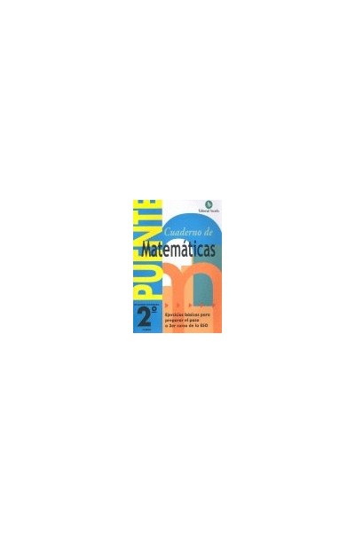 CUADERNO PUENTE MATEMATICAS 2ºESO ARCADA NADMAT2ES
