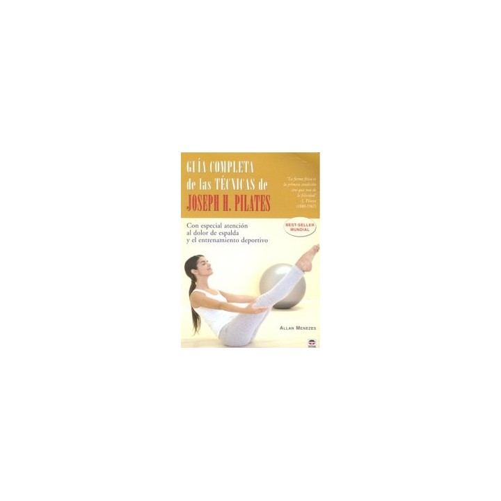 GUIA COMPLETA DE LAS TECNICAS JOSEPH H.PILATES