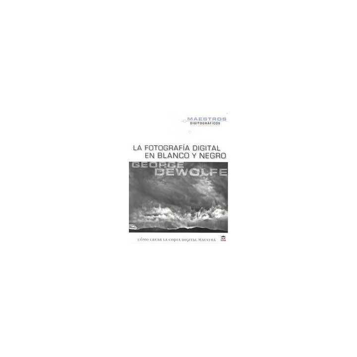 FOTOGRAFIA DIGITAL EN BLANCO Y NEGRO,LA