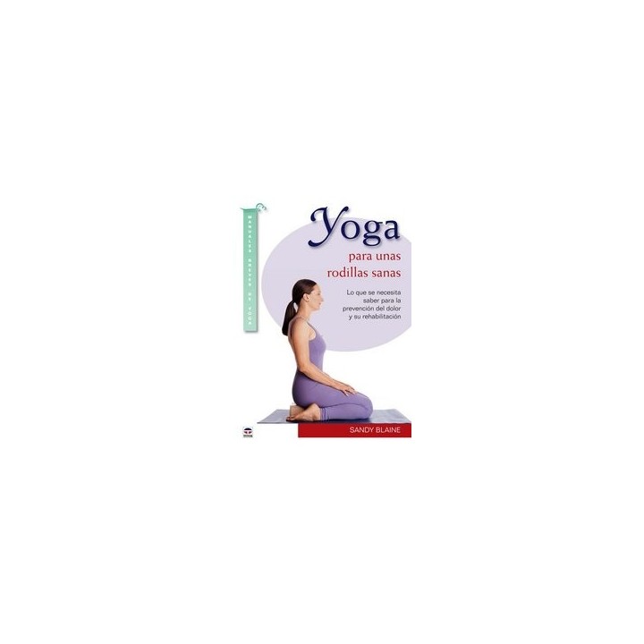 YOGA PARA UNAS RODILLAS SANAS