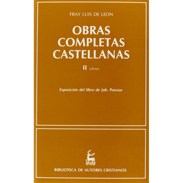 OBRAS COMPLETAS CASTELLANAS DE FRAY LUIS DE LEON. (T.2)