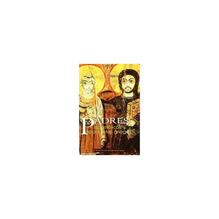 PADRES APOSTOLICOS Y APOLOGISTAS GRIEGOS (S. II)