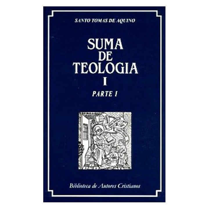 SUMA DE TEOLOGIA. I: PARTE I