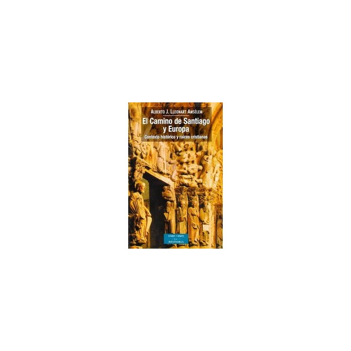 CAMINO DE SANTIAGO Y EUROPA,EL