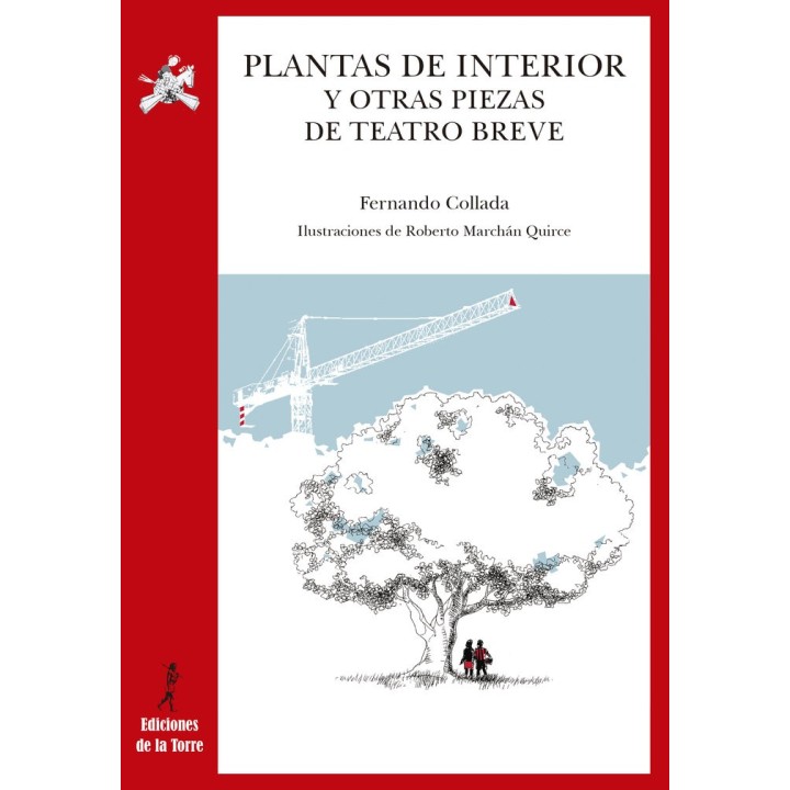 PLANTAS DE INTERIOR Y OTRA PIEZAS DE TEATRO BREVE