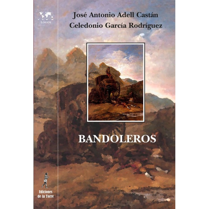 BANDOLEROS HISTORIAS Y LEYENDAS ROMANTICAS ESPAÑOLAS
