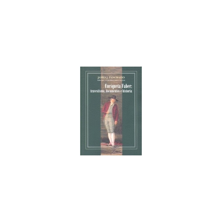 ENRIQUETA FABER TRAVESTISMO DOCUMENTOS E HISTORIA