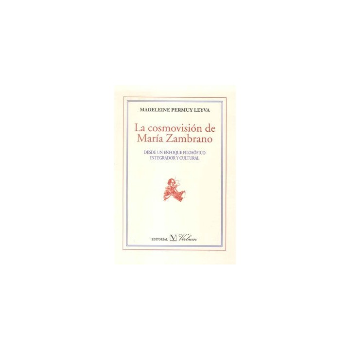 COSMOVISION DE MARIA ZAMBRANO,LA