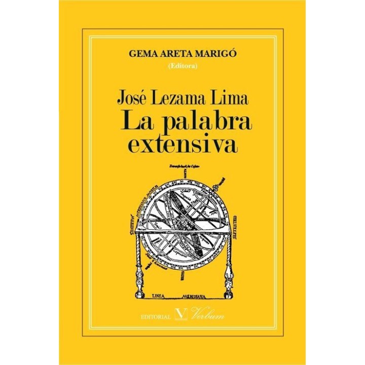 JOSE LEZAMA LIMA. LA PALABRA EXTENSIVA