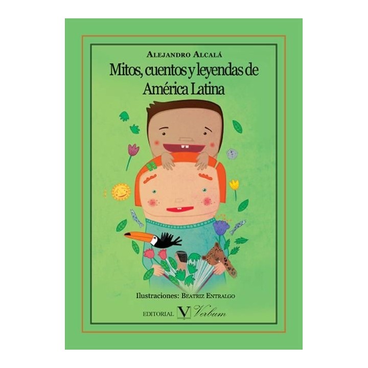 MITOS, CUENTOS Y LEYENDAS DE AMERICA LATINA