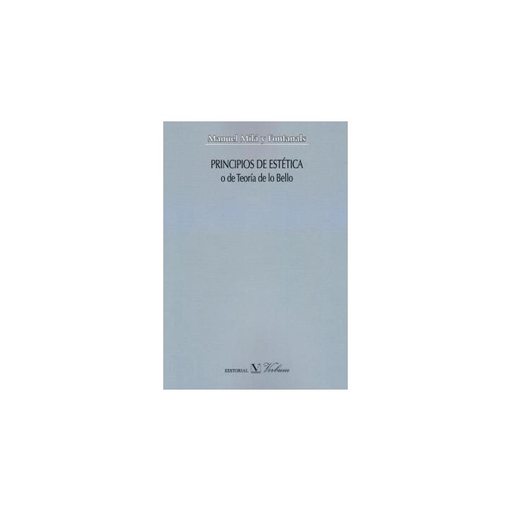 PRINCIPIOS DE ESTETICA O DE TEORIA DE LO BELLO