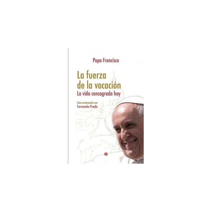 FUERZA DE LA VOCACION, LA