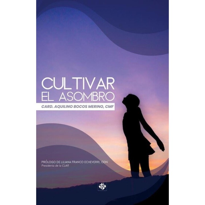 CULTIVAR EL ASOMBRO