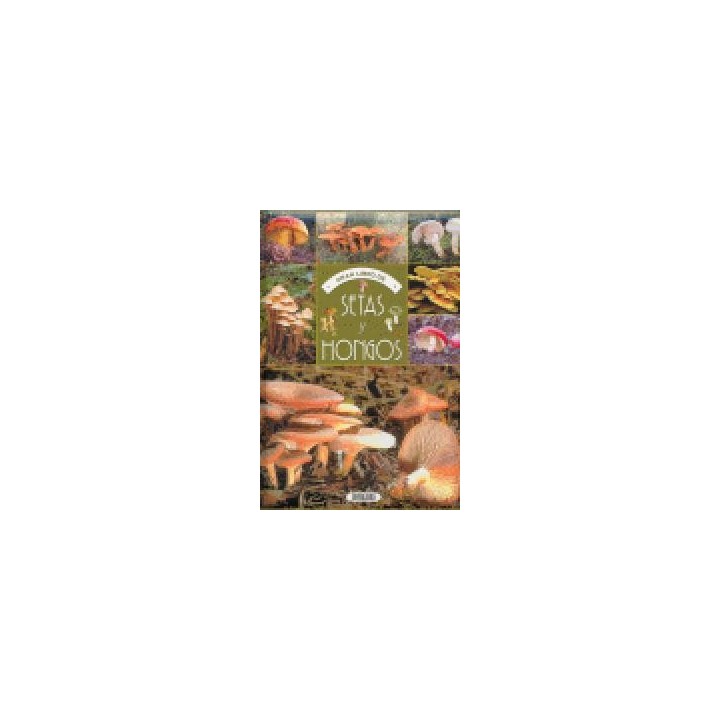 GRAN LIBRO DE LAS SETAS EN ESPAÑA