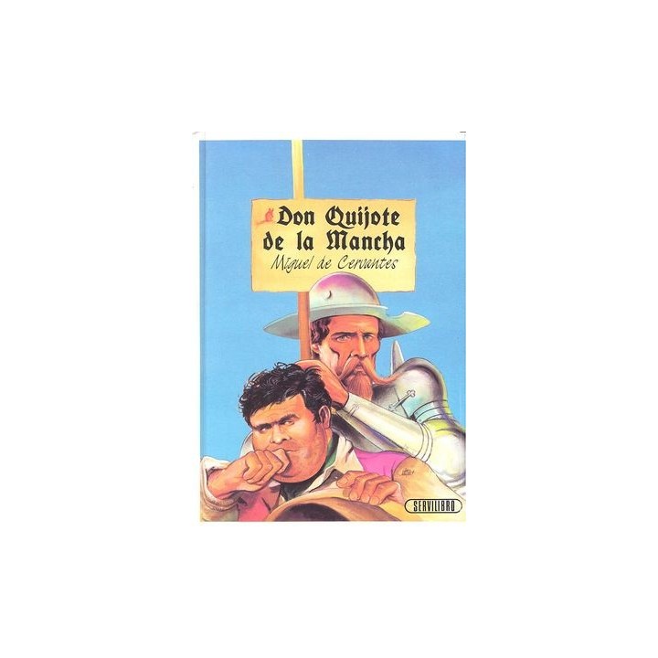 DON QUIJOTE DE LA MANCHA