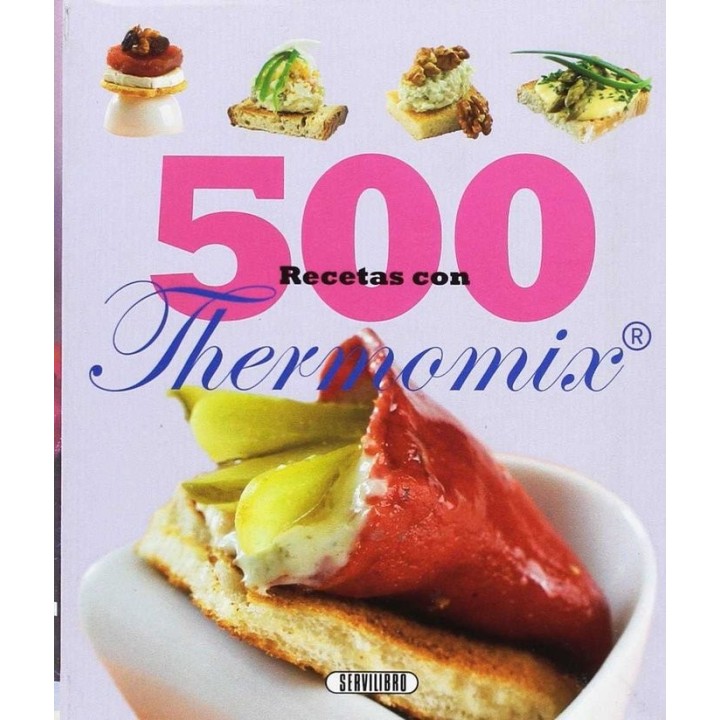 500 RECETAS DE THERMOMIX
