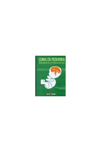 COMA EN PEDIATRIA DIAGNOSTICO Y TRATAMIENTO