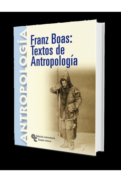 FRANZ BOAS: TEXTOS DE ANTROPOLOGIA