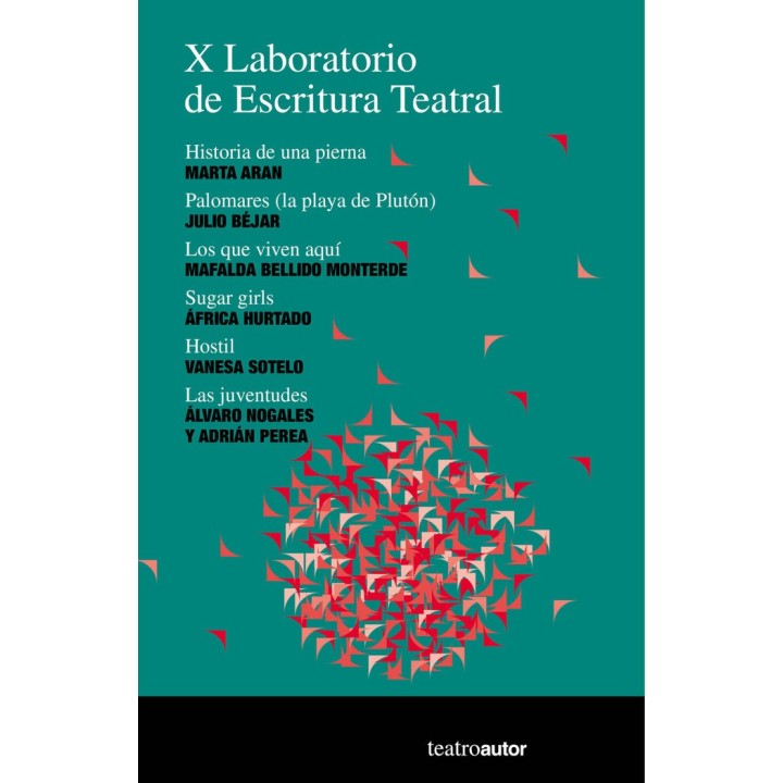 X LABORATORIO DE ESCRITURA TEATRAL