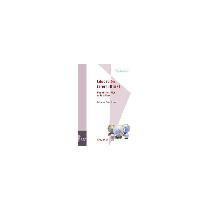 EDUCACION INTERCULTURAL UNA VISION CRITICA DE LA CULTURA
