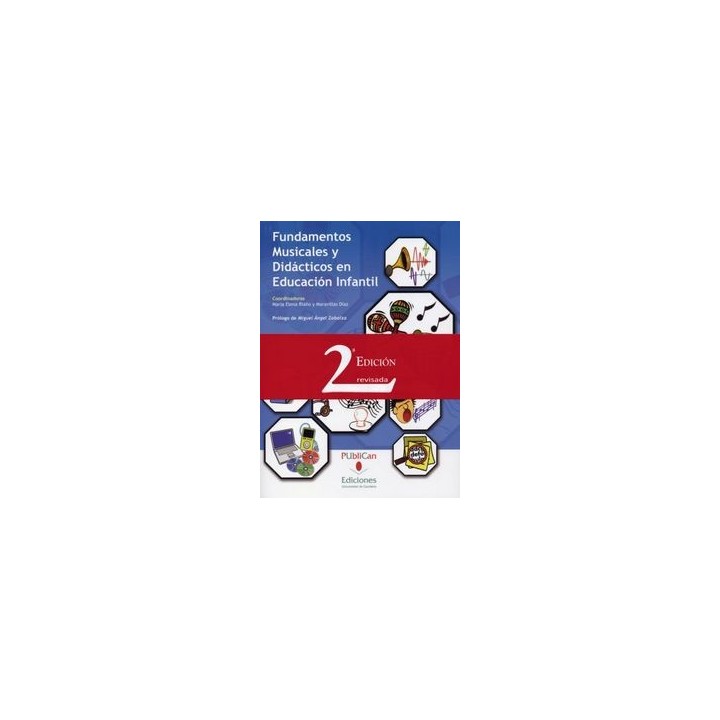 FUNDAMENTOS MUSICALES Y DIDACTICOS EN EDUCACION INFANTIL (2ª