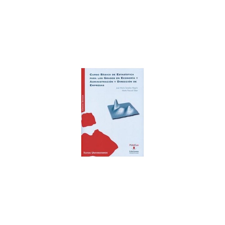 CURSO BASICO DE ESTADISTICA PARA LOS GRADOS EN ECONOMIA Y AD