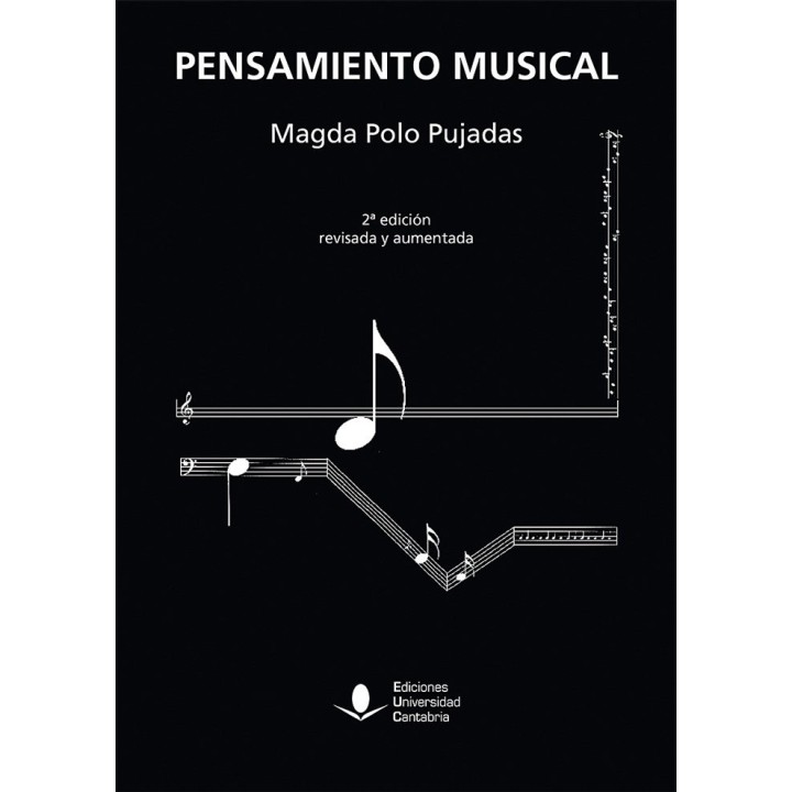 PENSAMIENTO MUSICAL, 2ª EDICION REVISADA Y AUMENTADA