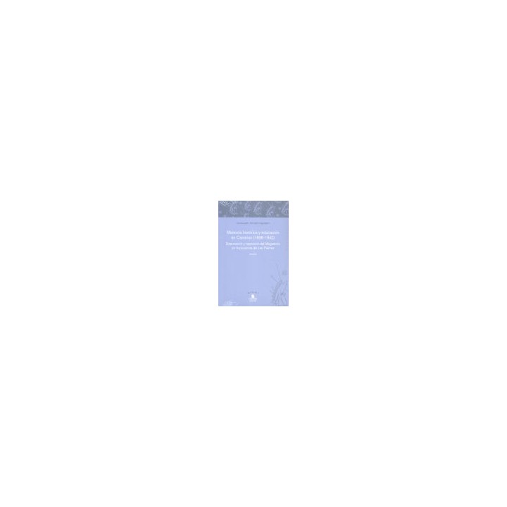 MEMORIA HISTORICA Y EDUCACION EN CANARIAS (1936-1942)