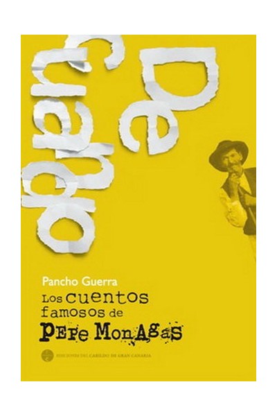 CUENTOS FAMOSOS DE PEPE MONAGAS,LOS