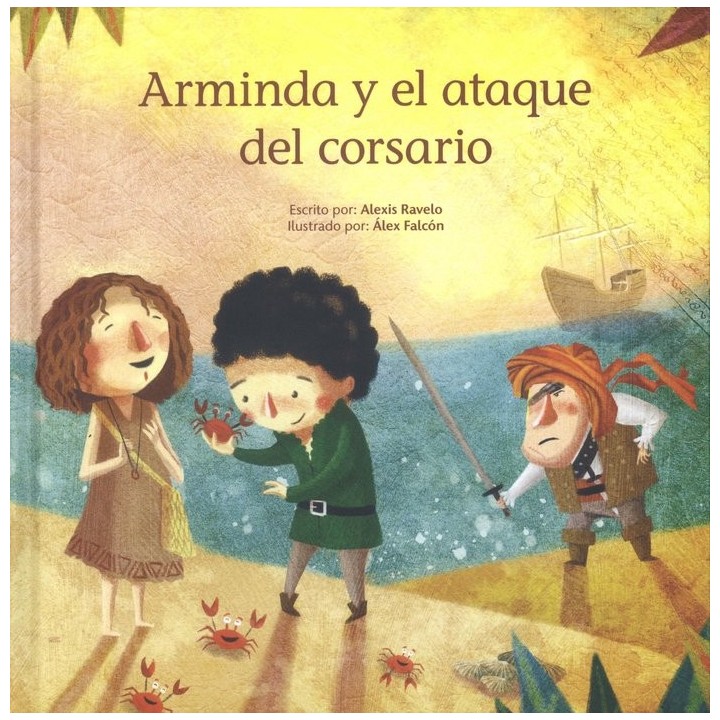 ARMINDA Y EL ATAQUE DEL CORSARIO