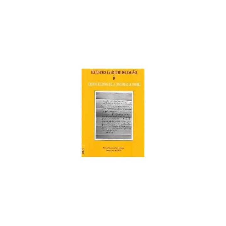 TEXTOS PARA LA HISTORIA DEL ESPAÑOL IV