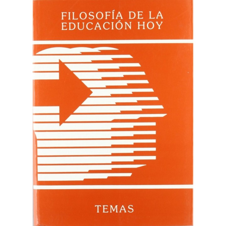 FILOSOFIA DE LA EDUCACION HOY