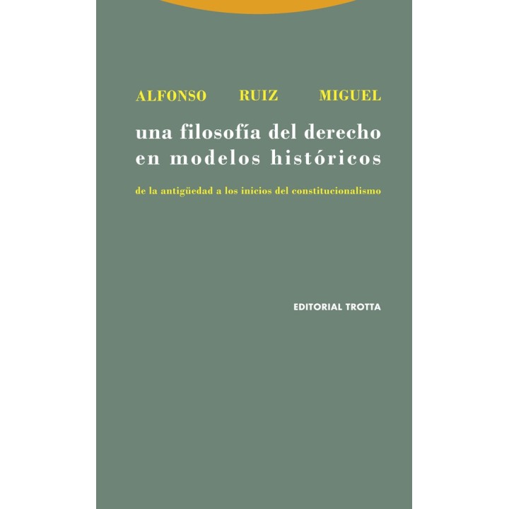 UNA FILOSOFIA DERECHO MODELOS HISTORICOS