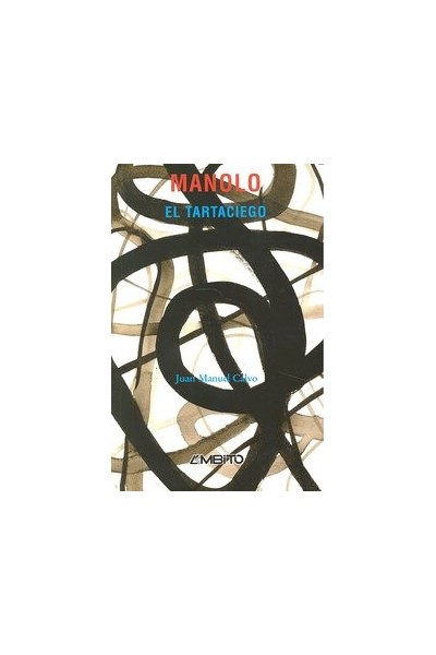 MANOLO EL TARTACIEGO