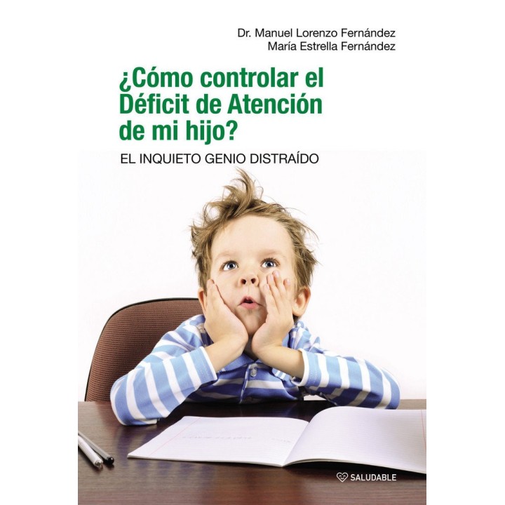 COMO CONTROLAR EL DEFICIT DE ATENCION DE MI HIJO