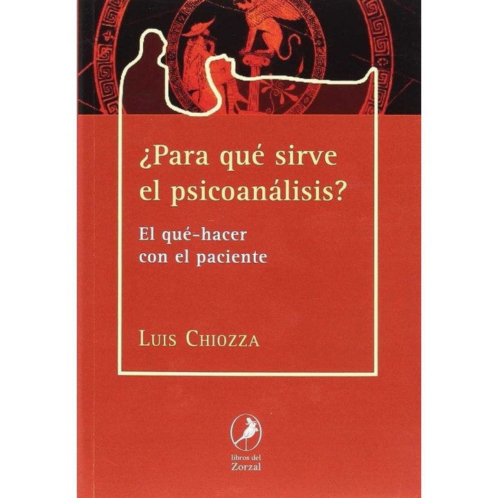 PARA QUE SIRVE EL PSICOANALISIS