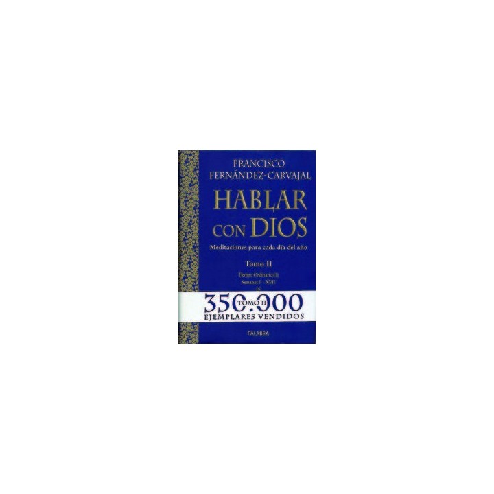HABLAR CON DIOS II TIEMPO ORDINARIO 1 SEMANAS I-XVII HABLAR