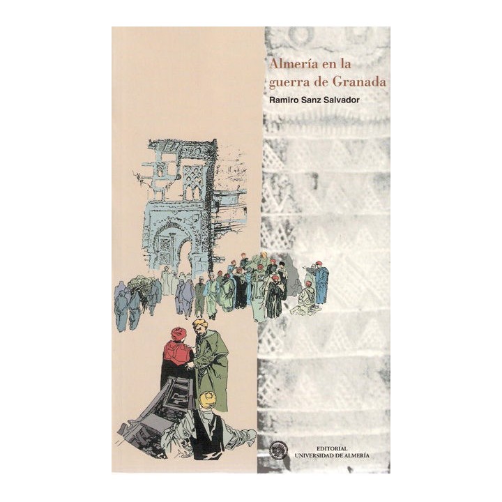 ALMERIA EN LA GUERRA DE GRANADA