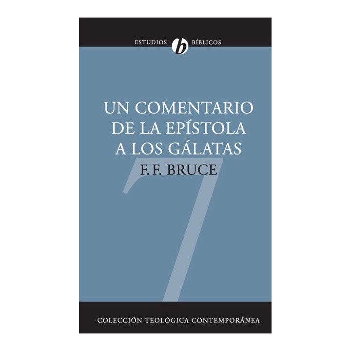UN COMENTARIO DE LA EPISTOLA A LOS GALATAS