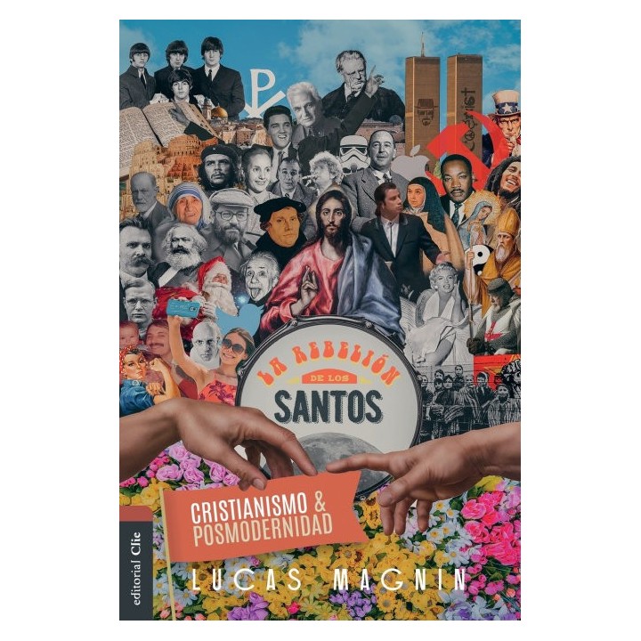 REBELION DE LOS SANTOS CRITIANISMO Y POSMODERNIDAD