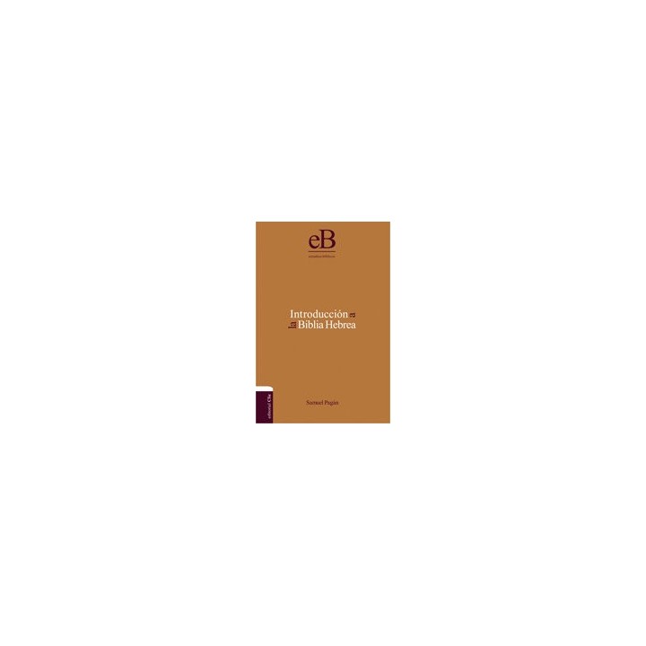 INTRODUCCION A LA BIBLIA HEBREA