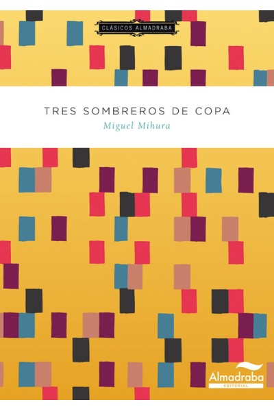TRES SOMBREROS DE COPA