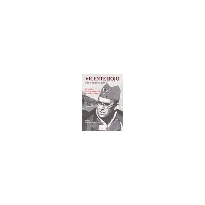 VICENTE ROJO RETRATO DE UN GENERAL REPUBLICANO TM-52