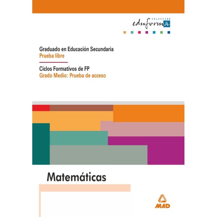 MATEMATICAS GRADUADO ESO PRUEBA LIBRE CF GM PRUEBA ACCESO