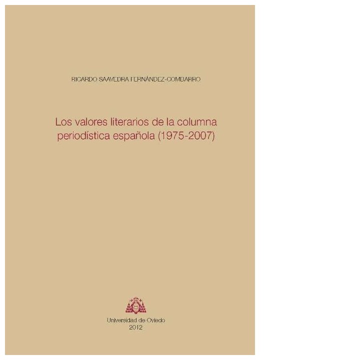 VALORES LITERARIOS DE LA COLUMNA PERIODISTICA ESPAÑOLA (1975
