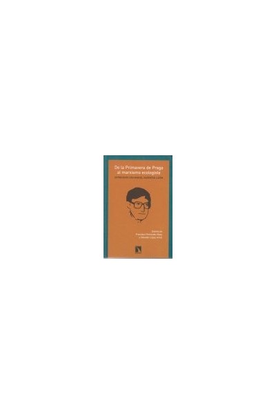 DE LA PRIMAVERA DE PRAGA AL MARXISMO
