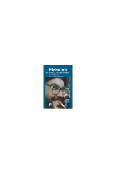 HIZBULAH EL BRAZO ARMADO DE DIOS