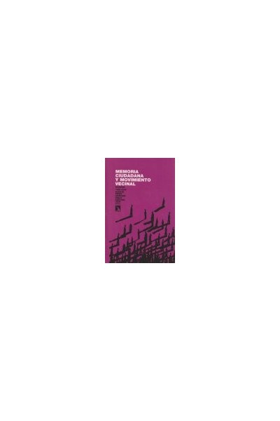 MEMORIA CIUDADANA Y MOVIMIENTO VECINAL