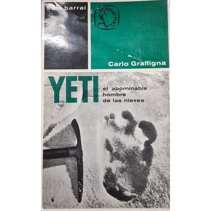Yeti. El Abominable Hombre de las Nieves. Historia y Mito del Hombre de las Nieves