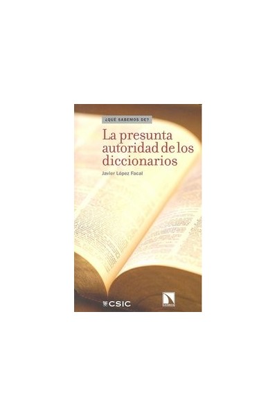 PRESUNTA AUTORIDAD DE LOS DICCIONARIOS,LA